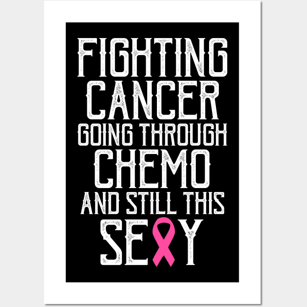 Pink Ribbon Fighting Cancer, Going Through Chemo & Still Sexy Wall Art by jpmariano